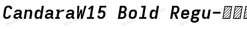 CandaraW15 Bold Regu字体转换
